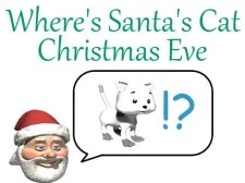 Where's Santa's Cat Christmas Eve